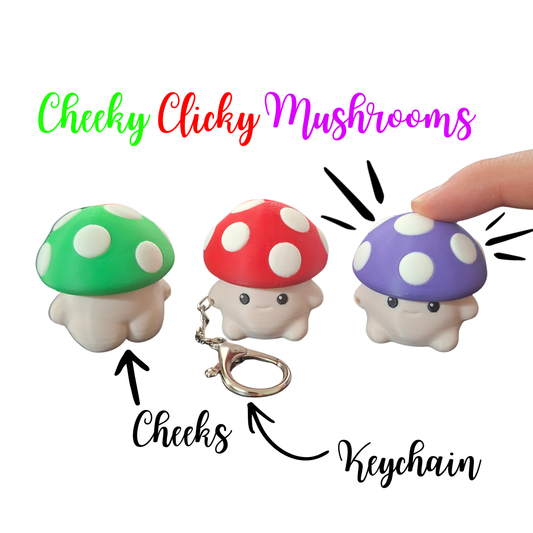 Cheeky Clicky Mushrooms